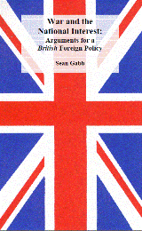 War and the National Interest: Arguments for a British Foreign Policy front cover