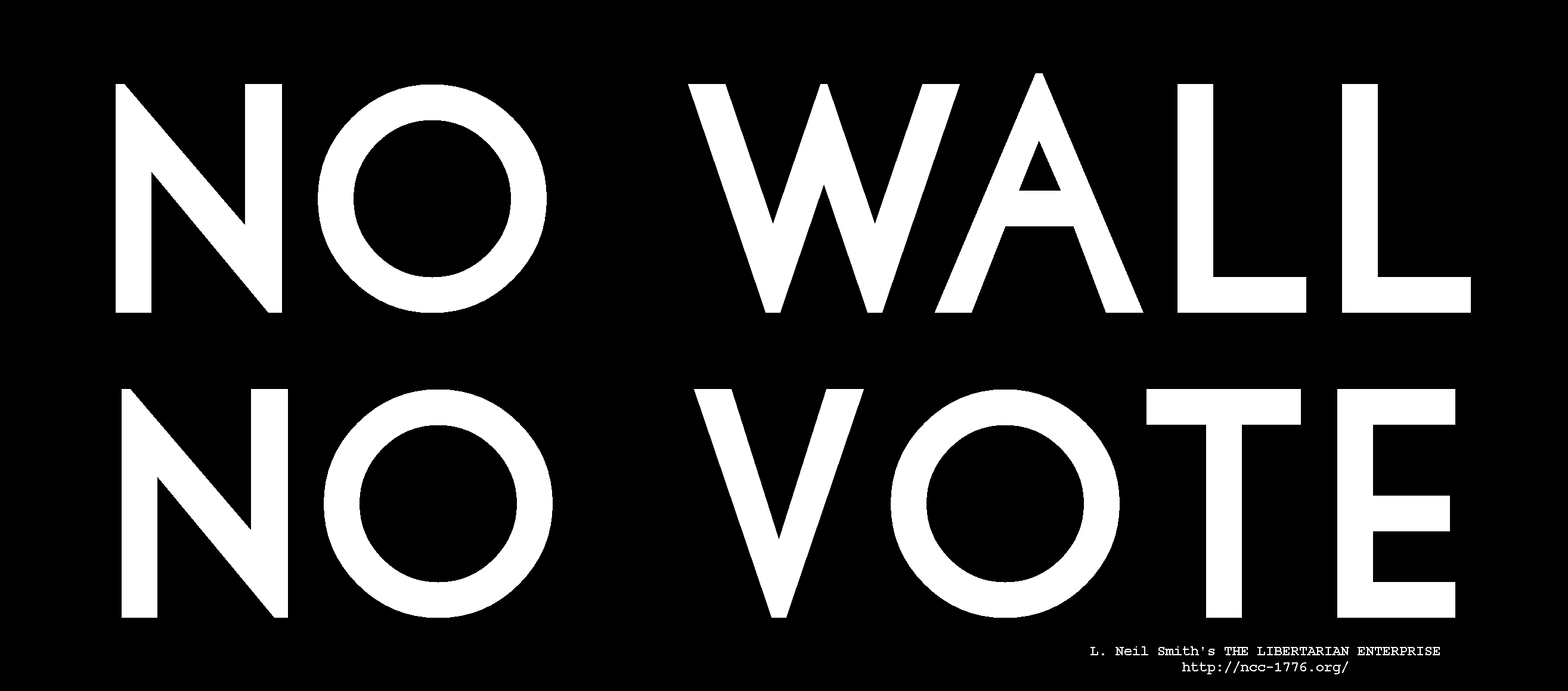 No Wall, No Vote