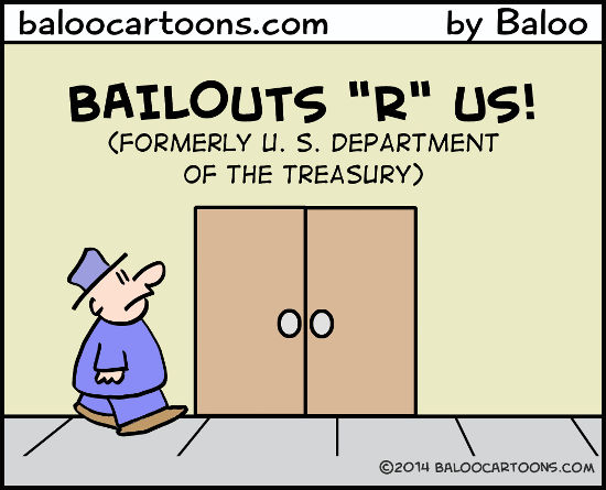 Bailouts ''R'' Us